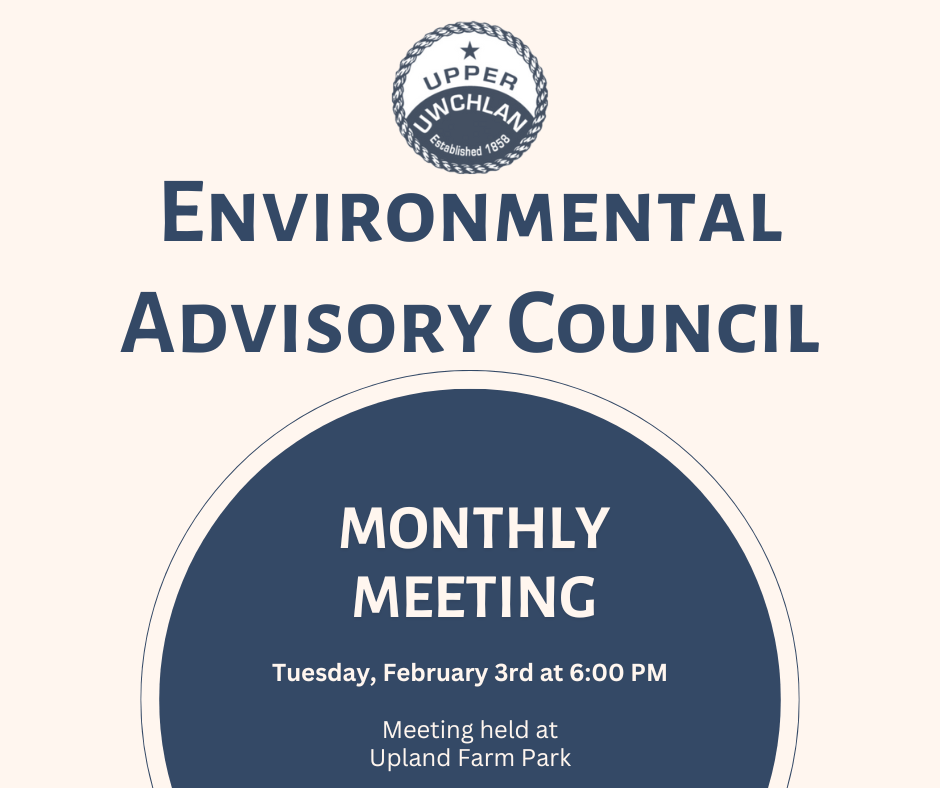 Environmental Advisory Council Meeting on February 3, 2026 at 6 PM at Upland Farm Park (PNG)